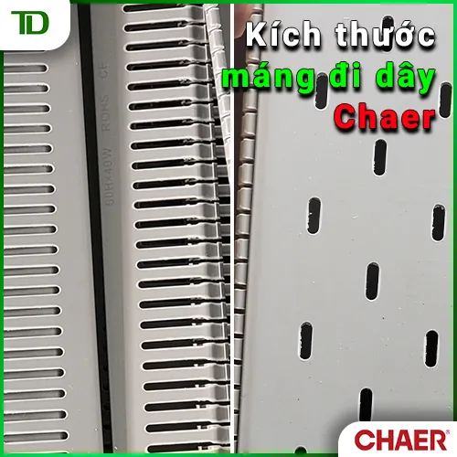 Các kích thước máng đi dây Chaer